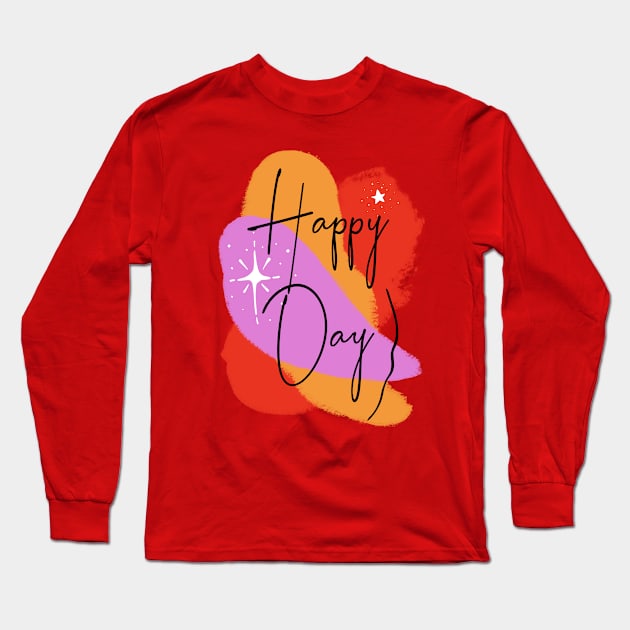 Happy Day – fresh Motivation Long Sleeve T-Shirt by VintageHeroes